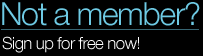 Not a member? Signup for free now!